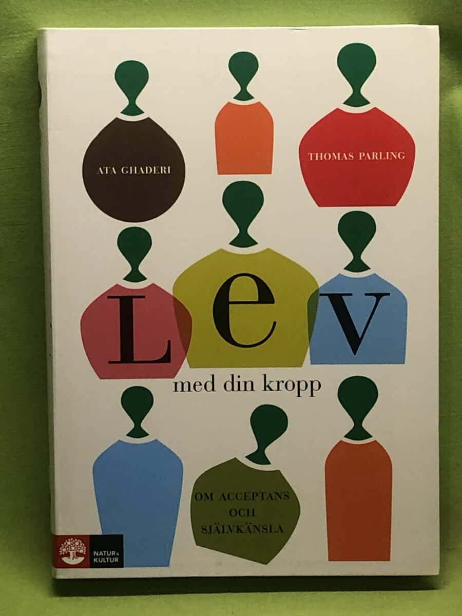 Ata Ghaderi : Lev med din kropp