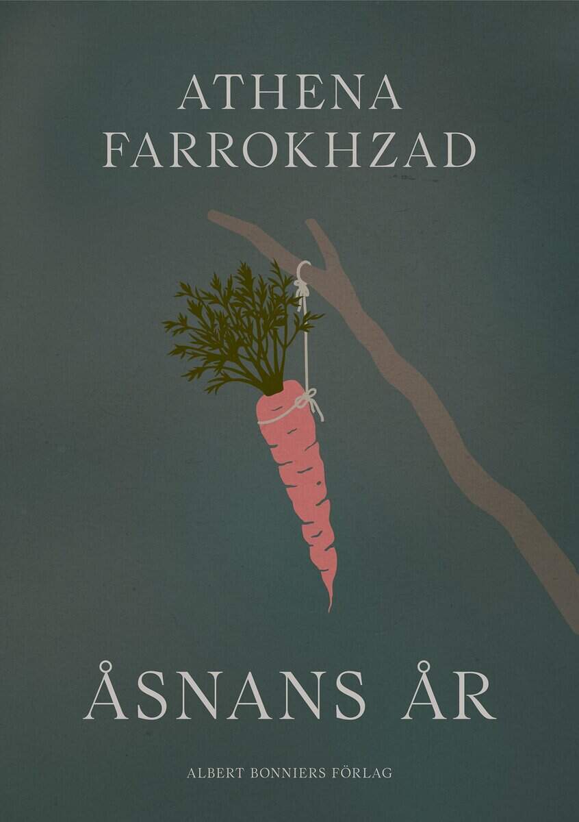 Athena Farrokhzad : Åsnans år