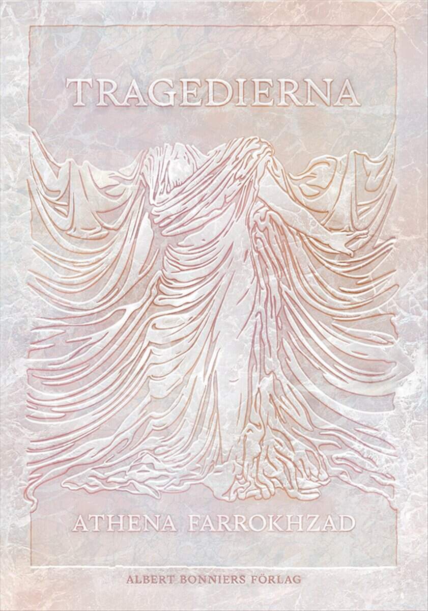 Athena Farrokhzad : Tragedierna