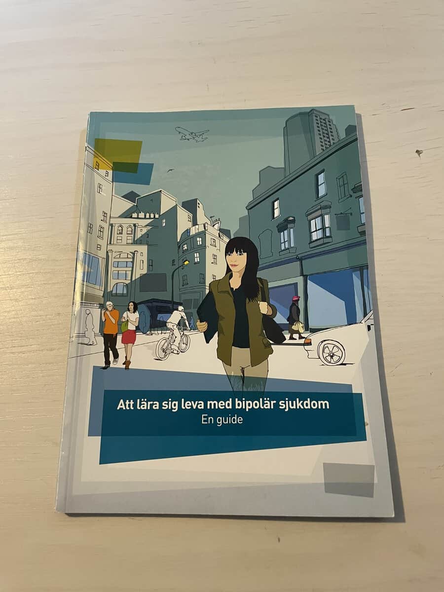 Att lära sig leva med bipolär sjukdom - en guide