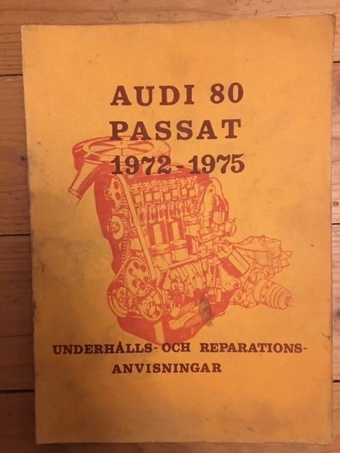 Audi 80 Passat 1972-1975 Underhålls- och Reparationsanvisningar