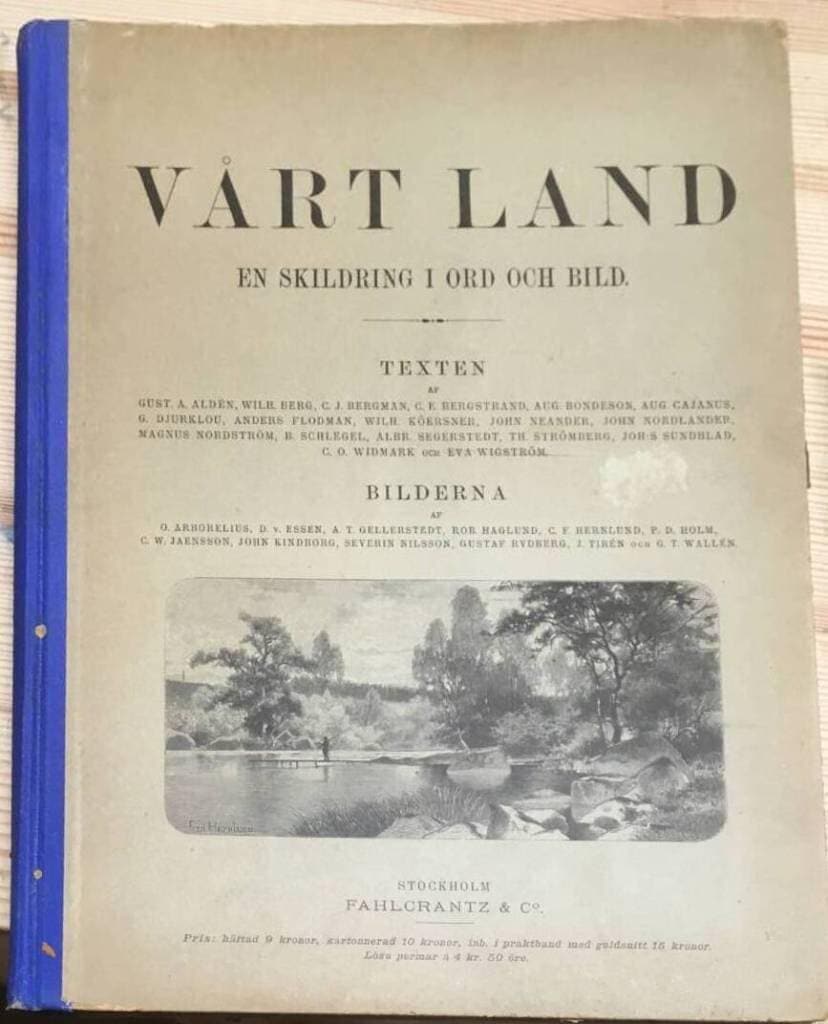 Aug. m fl Bondeson : Vårt land En skildring i ord och bild