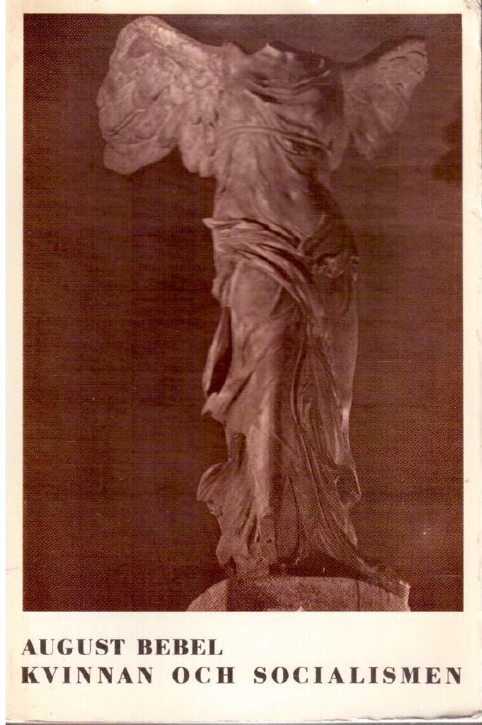 August Bebel : Kvinnan och socialismen