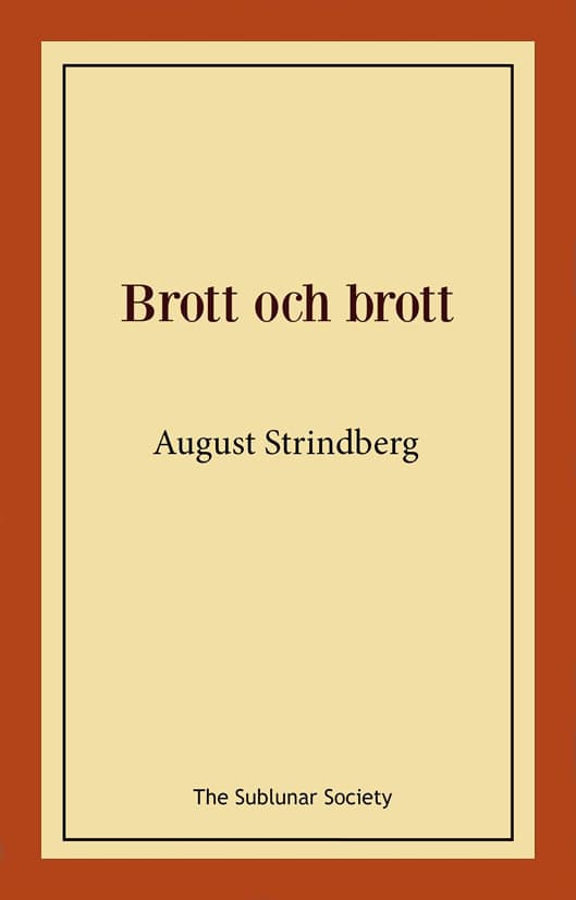 August Strindberg : Brott och brott