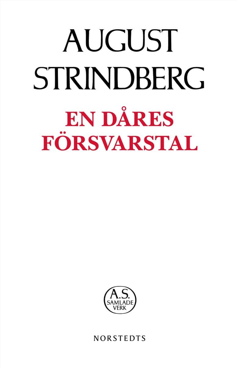 August Strindberg : En dåres försvarstal