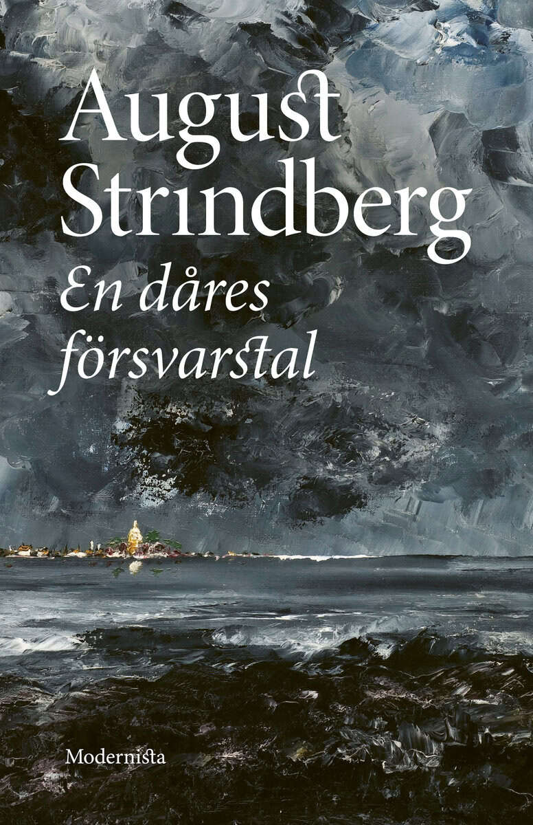 August Strindberg : En dåres försvarstal