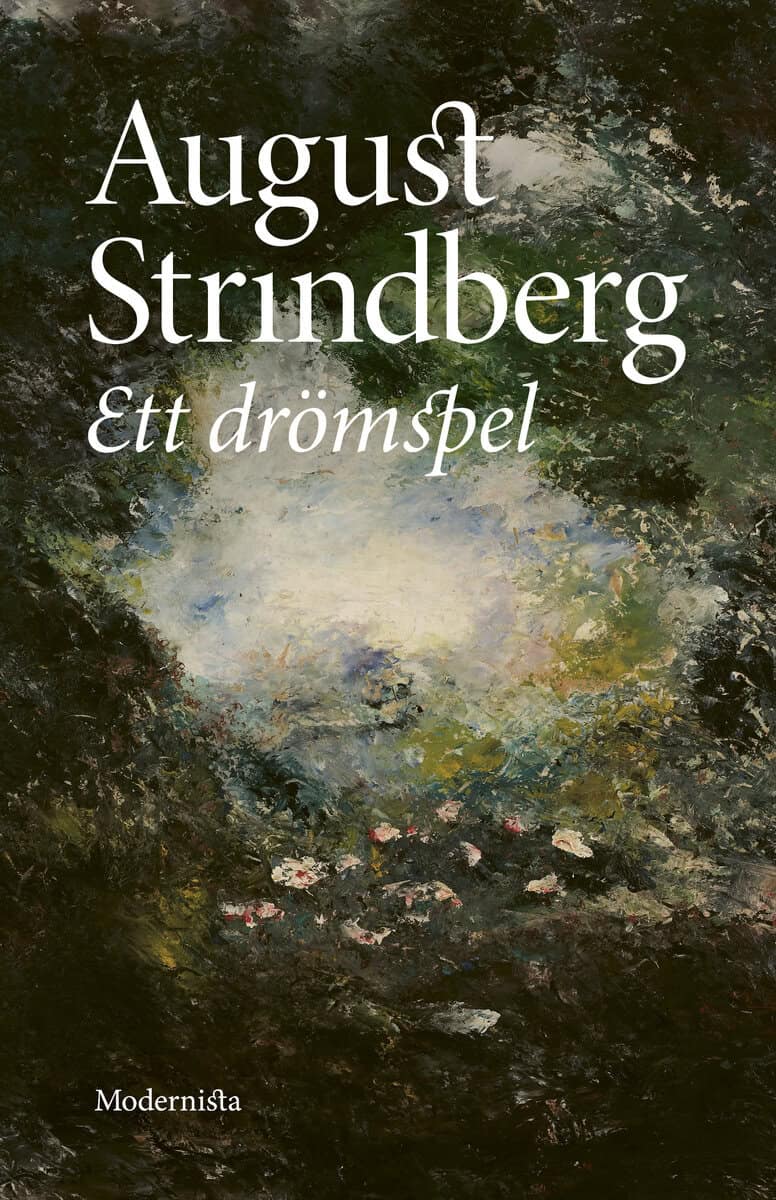 August Strindberg : Ett drömspel