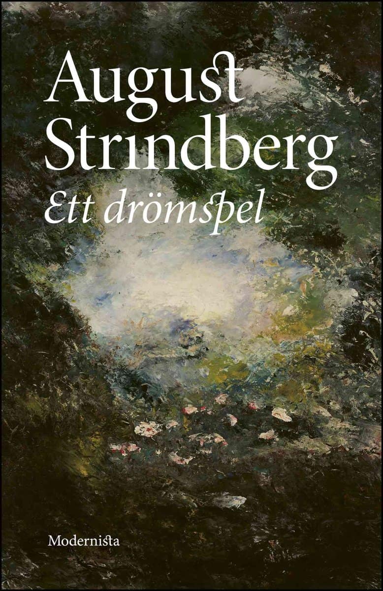 August Strindberg : Ett drömspel