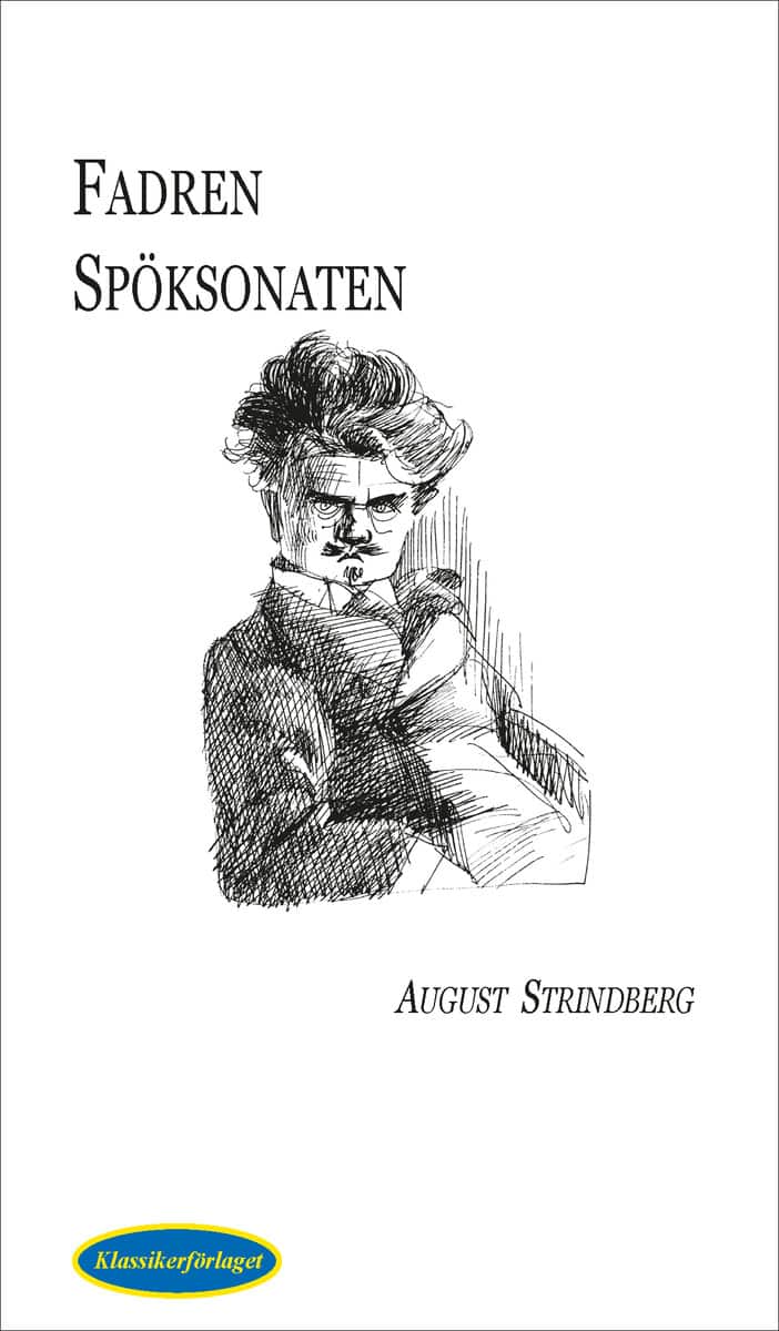 August Strindberg : Fadren ;