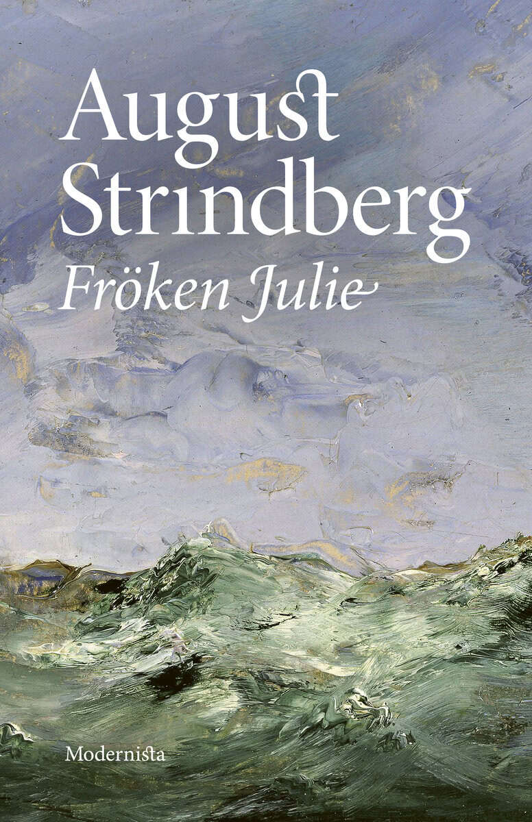 August Strindberg : Fröken Julie