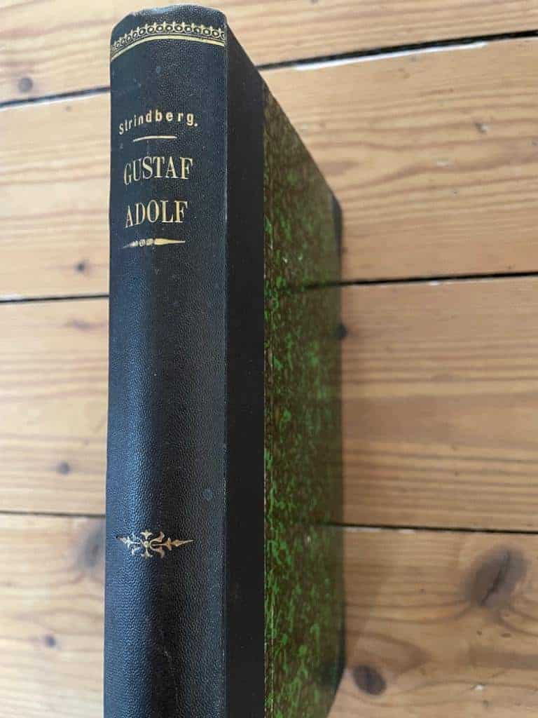 August Strindberg : Gustaf Adolf. Skådespel i fem akter
