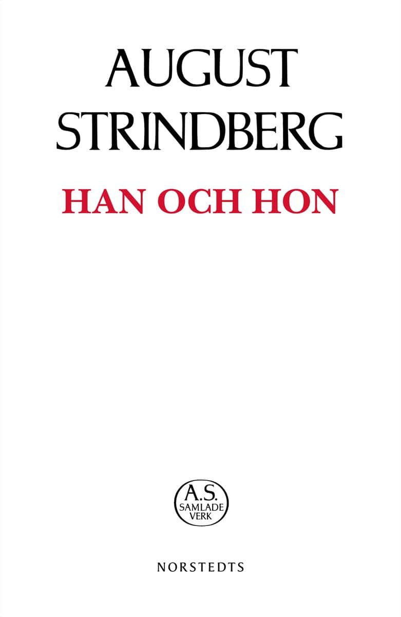 August Strindberg : Han och hon