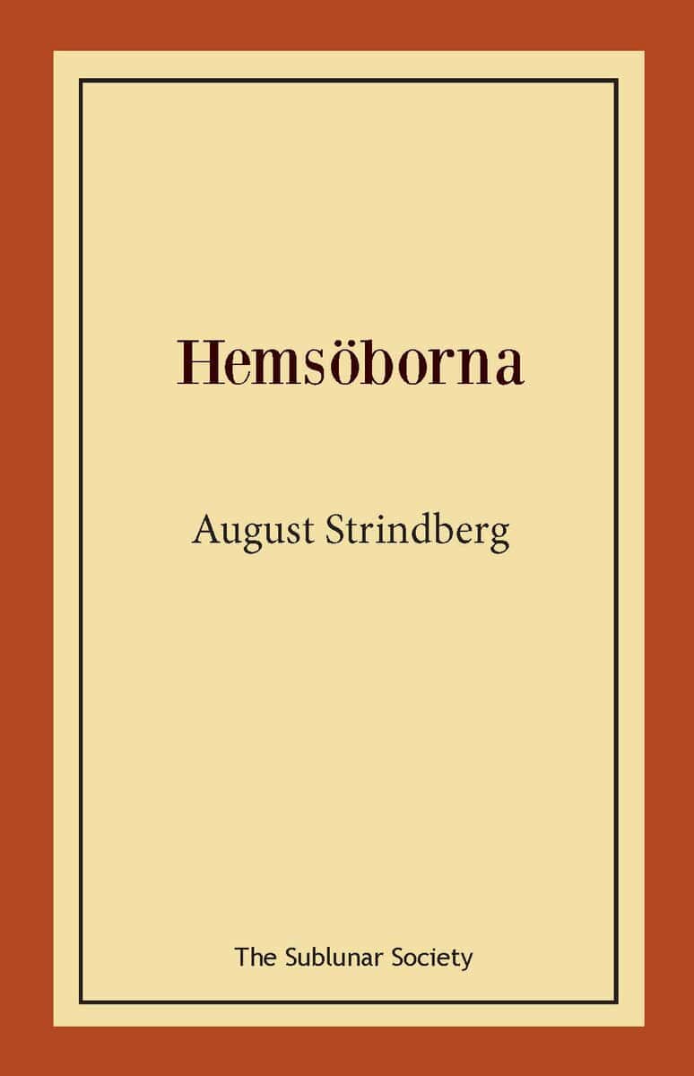 August Strindberg : Hemsöborna