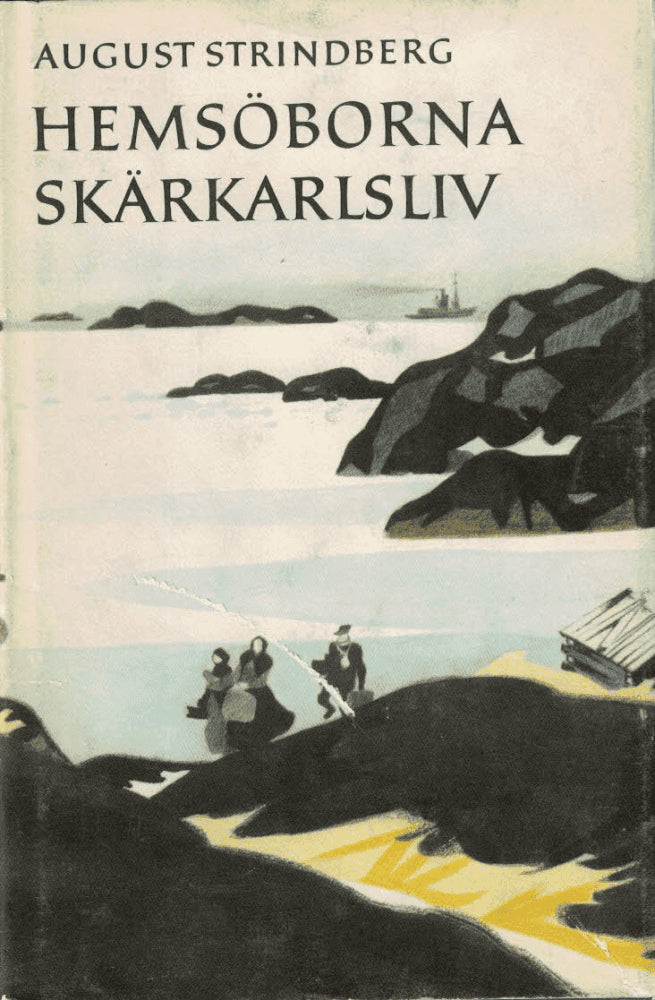 August Strindberg : Hemsöborna