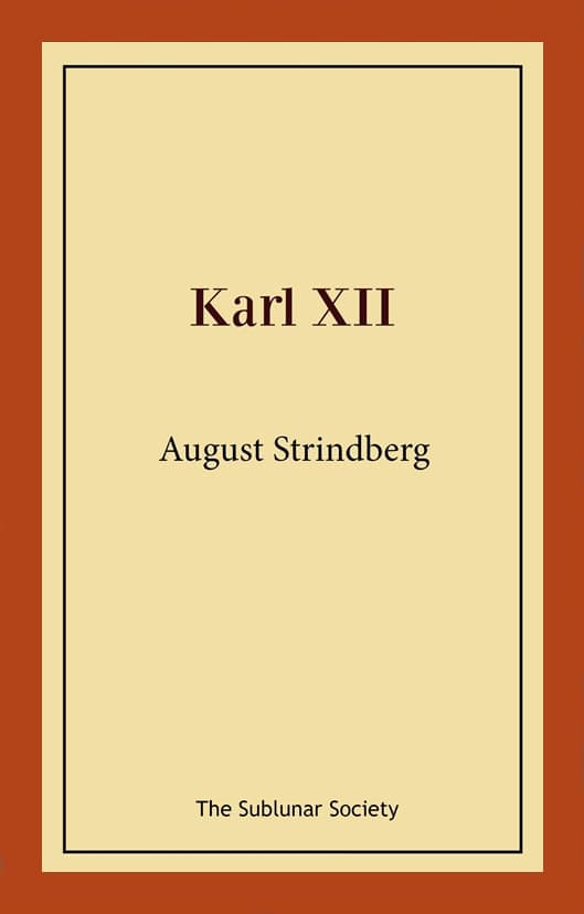 August Strindberg : Karl XII