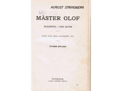 August Strindberg : Mäster Olof. Skådespel i fem akter