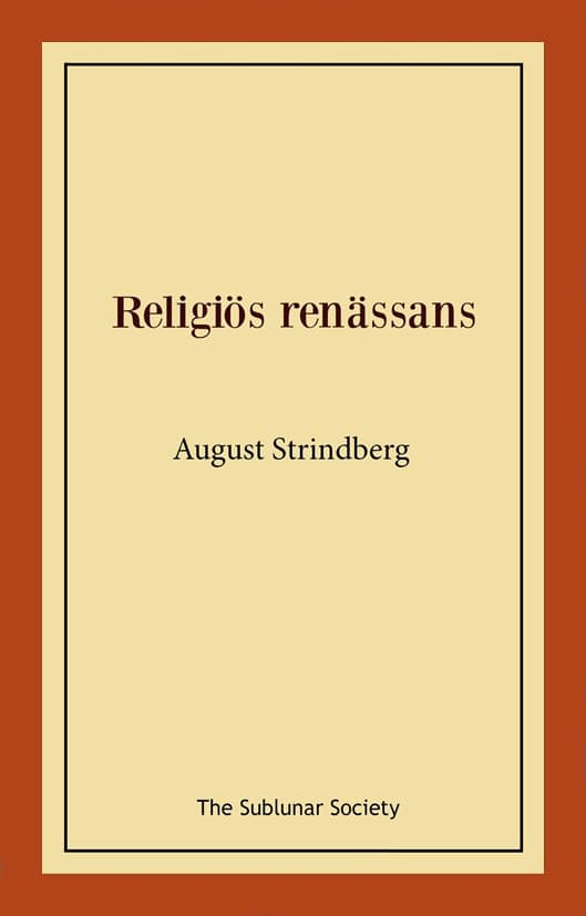 August Strindberg : Religiös renässans