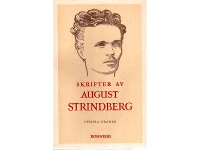 August Strindberg : Skrifter. Lyriska dramer. XI