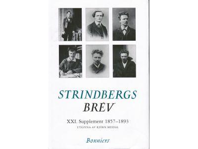 August Strindberg : Strindbergs brev. XXI. Supplement 1857 - 1893