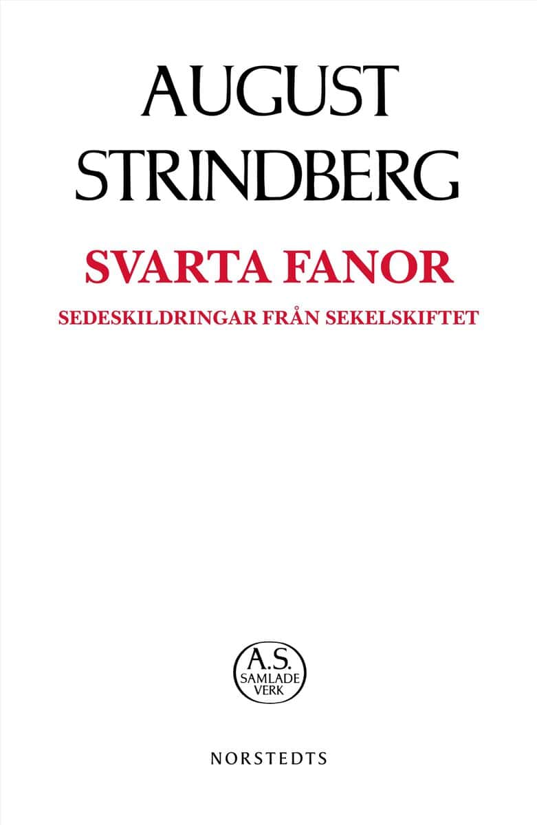 August Strindberg : Svarta Fanor