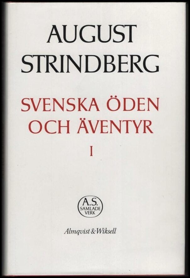 August Strindberg : Svenska öden och äventyr