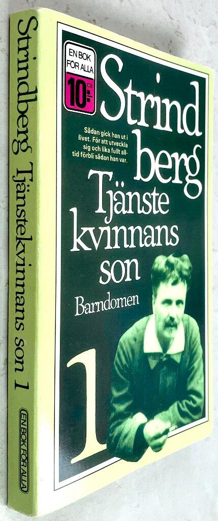 August Strindberg : Tjänstekvinnans son