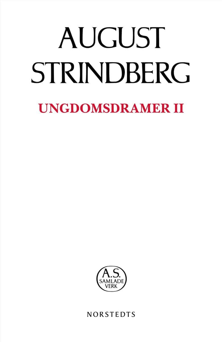 August Strindberg : Ungdomsdramer I