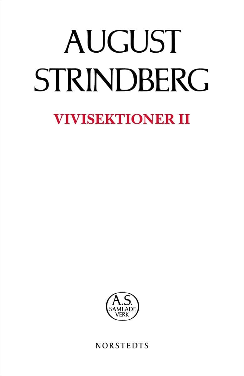 August Strindberg : Vivisektioner II