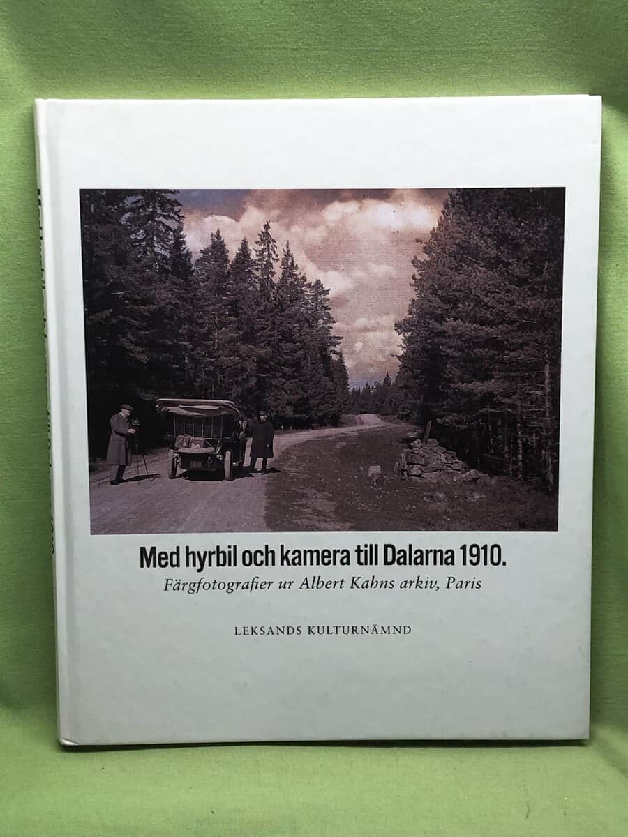 Auguste Léon : Med hyrbil och kamera till Dalarna 1910