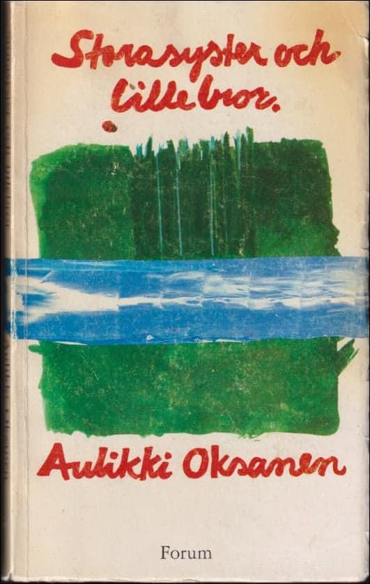 Aulikki Oksanen : Storasyster och lillebror