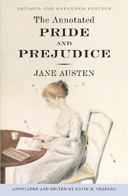 Austen, Jane ; Shapard, David M. : Annotated pride and prejudice