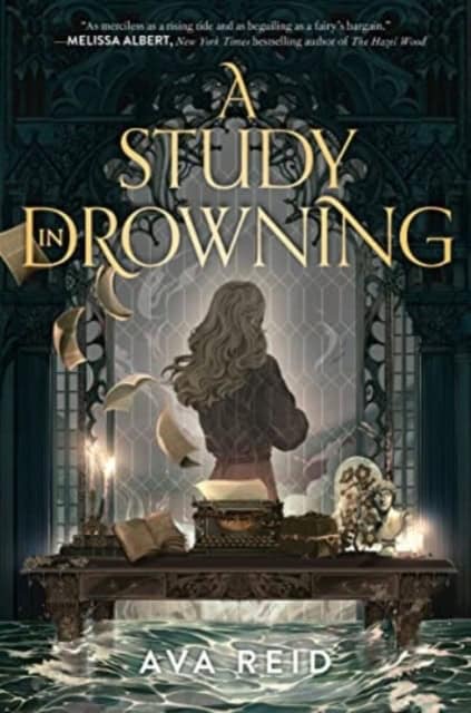 Ava Reid : A Study in Drowning