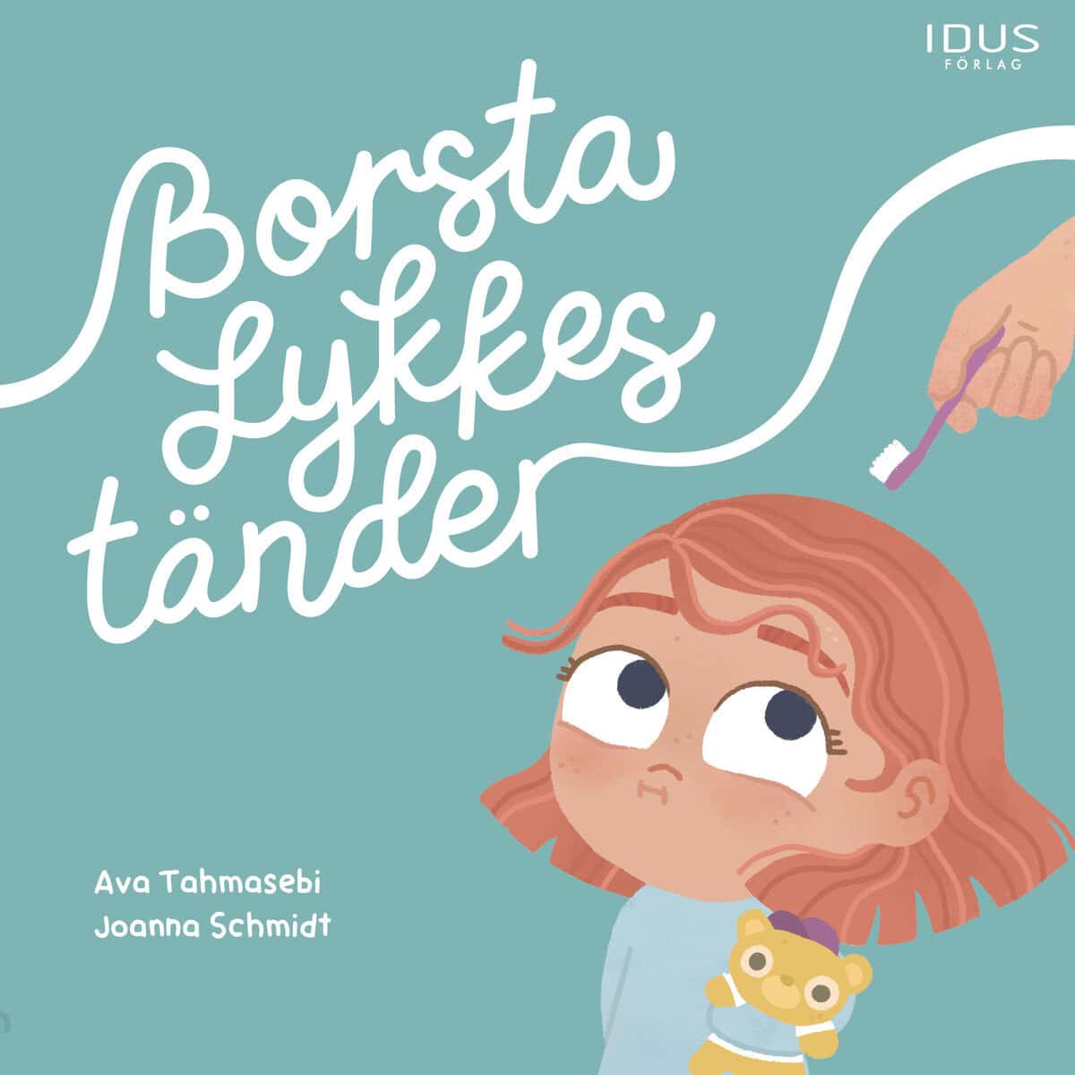 Ava Tahmasebi : Borsta Lykkes tänder