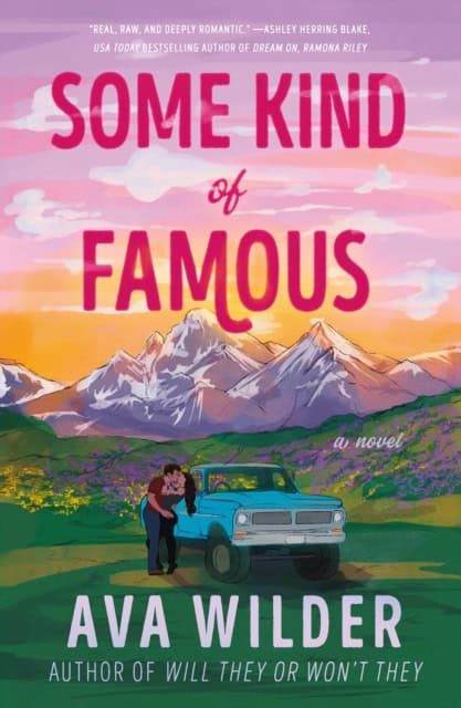 Ava Wilder : Some kind of famous