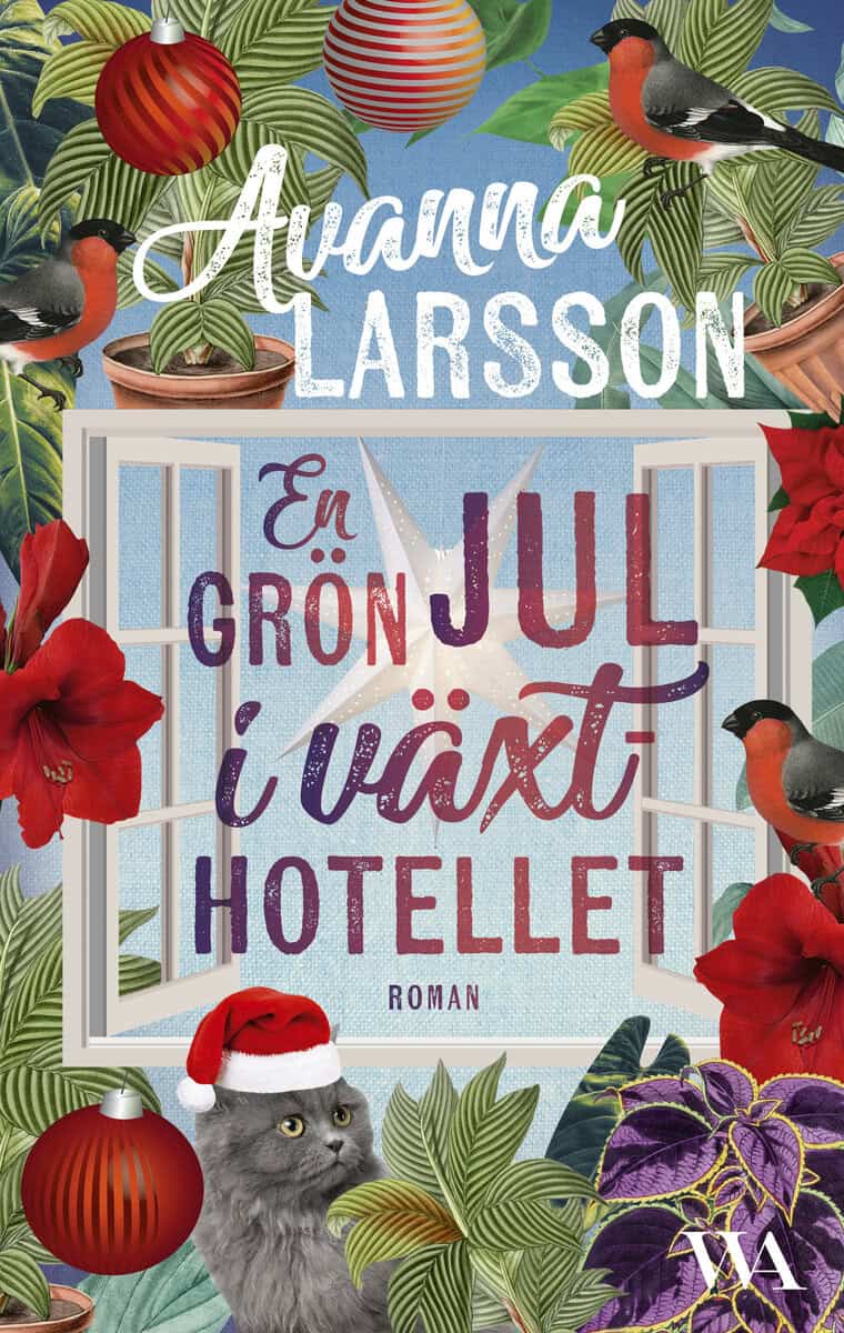Avanna Larsson : En grön jul i växthotellet