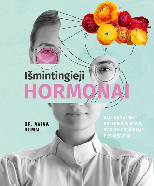 Aviva Romm : Išmintingieji hormonai