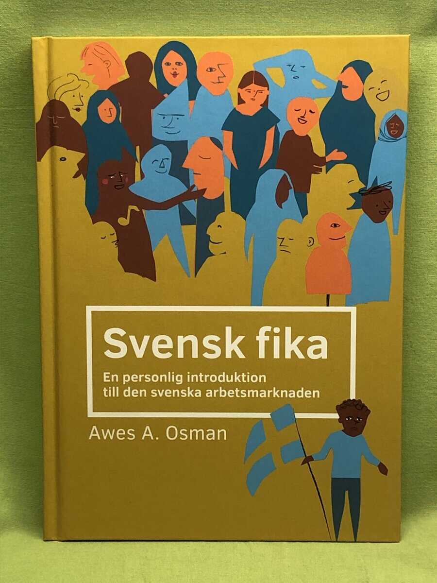 Awes Ahmed Osman : Svensk fika
