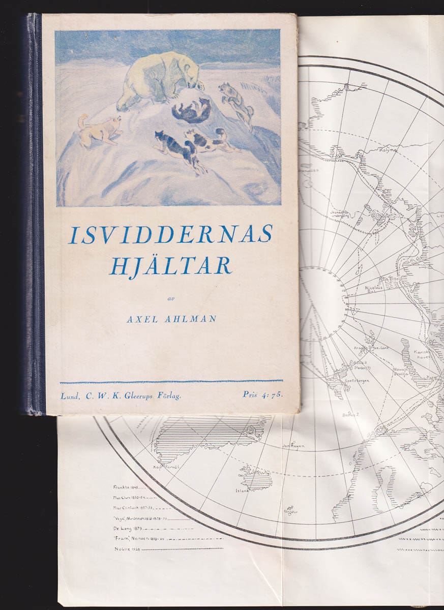 Axel Ahlman : Isviddernas hjältar