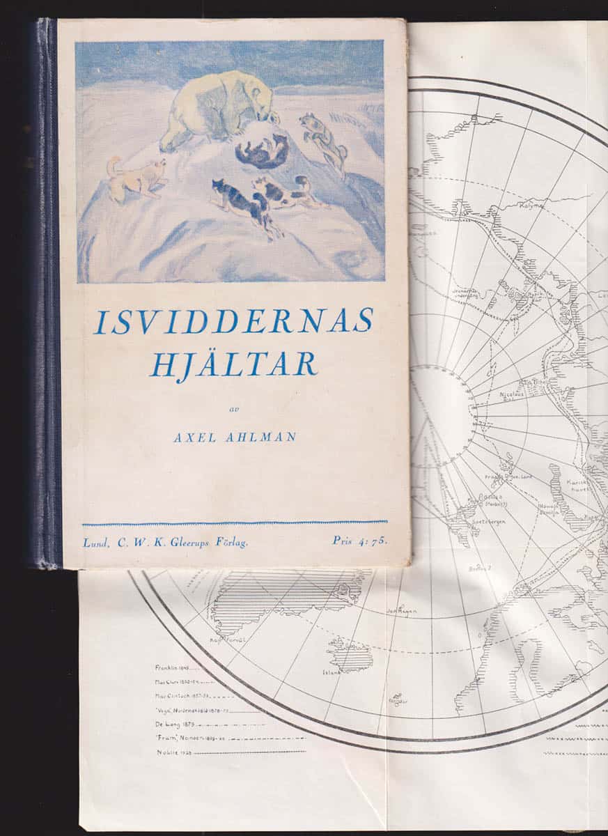 Axel Ahlman : Isviddernas hjältar