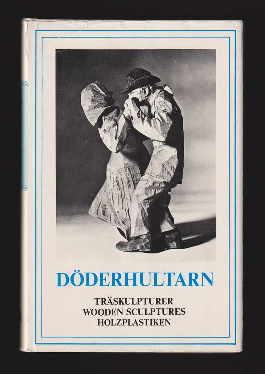 Axel 'Döderhultarn' Petersson : Döderhultarn