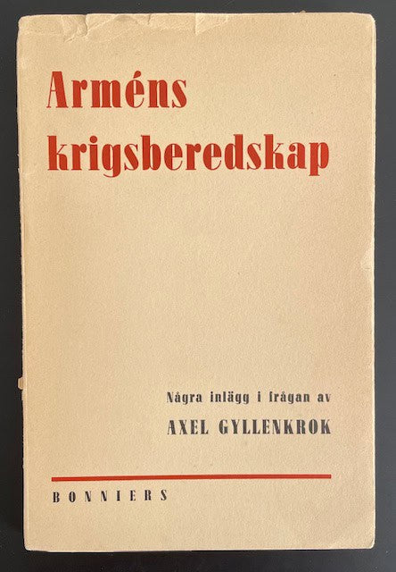 Axel. Gyllenkrok : Arméns krigsberedskap