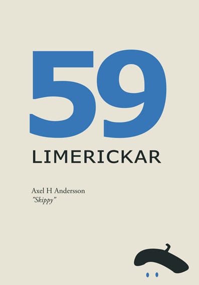 Axel H. Andersson 'Skippy' : 59 Limerickar