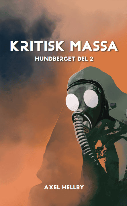 Axel Hellby : Kritisk massa