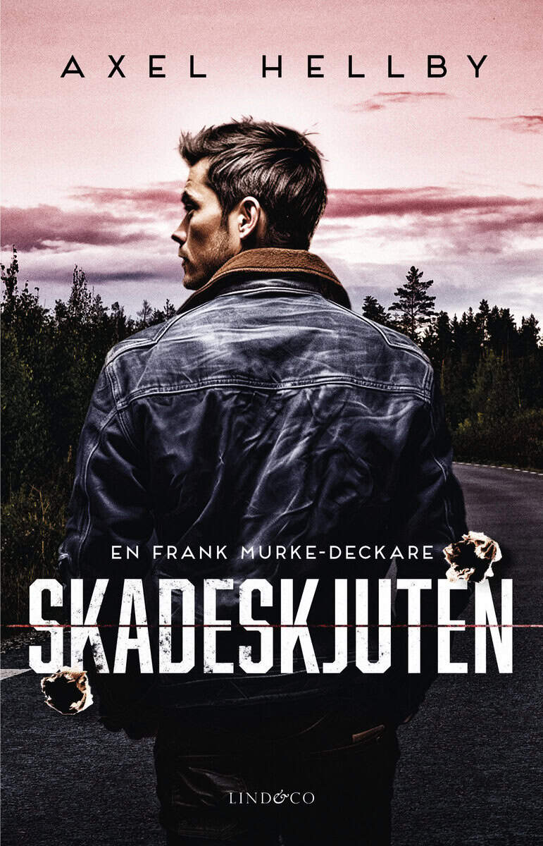 Axel Hellby : Skadeskjuten