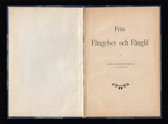 Axel Hjertström : Från Fängelser och Fånglif af Axel Hjertström