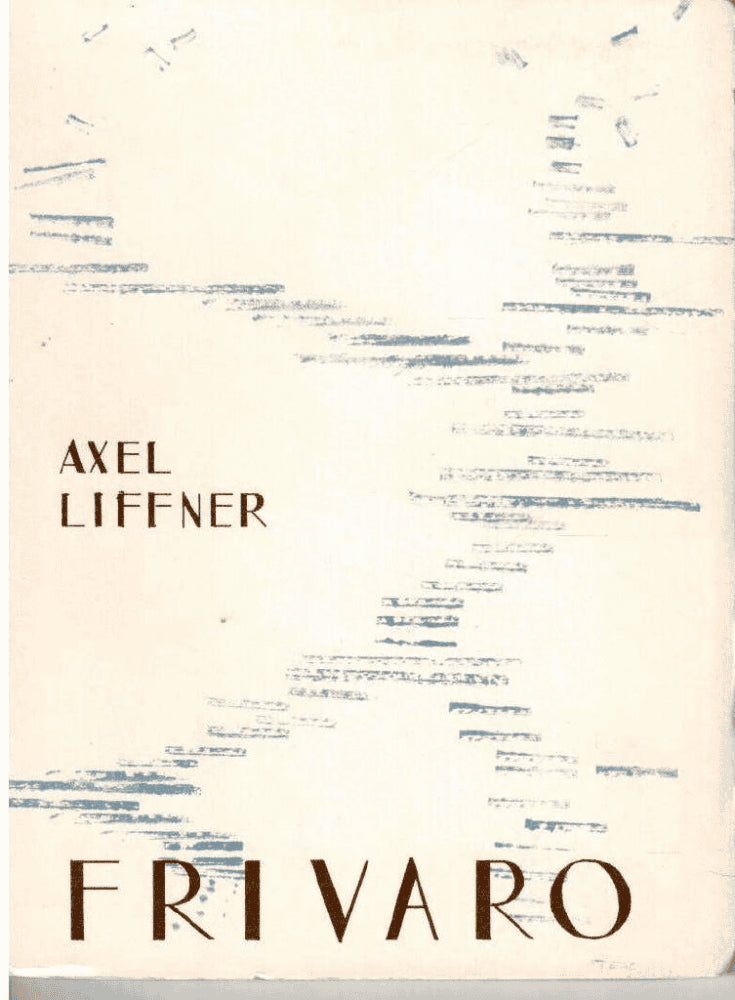 Axel Liffner : Frivaro