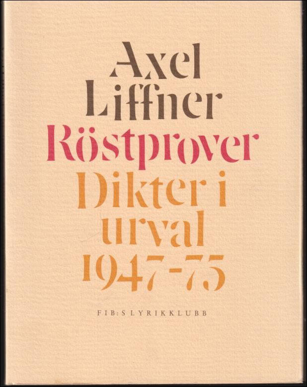 Axel Liffner : Röstprover