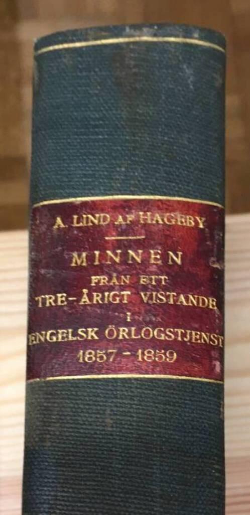 Axel. LIND af HAGEBY : Minnen från ett tre-årigt vistande i engelsk örlogstjenst 1857-1859