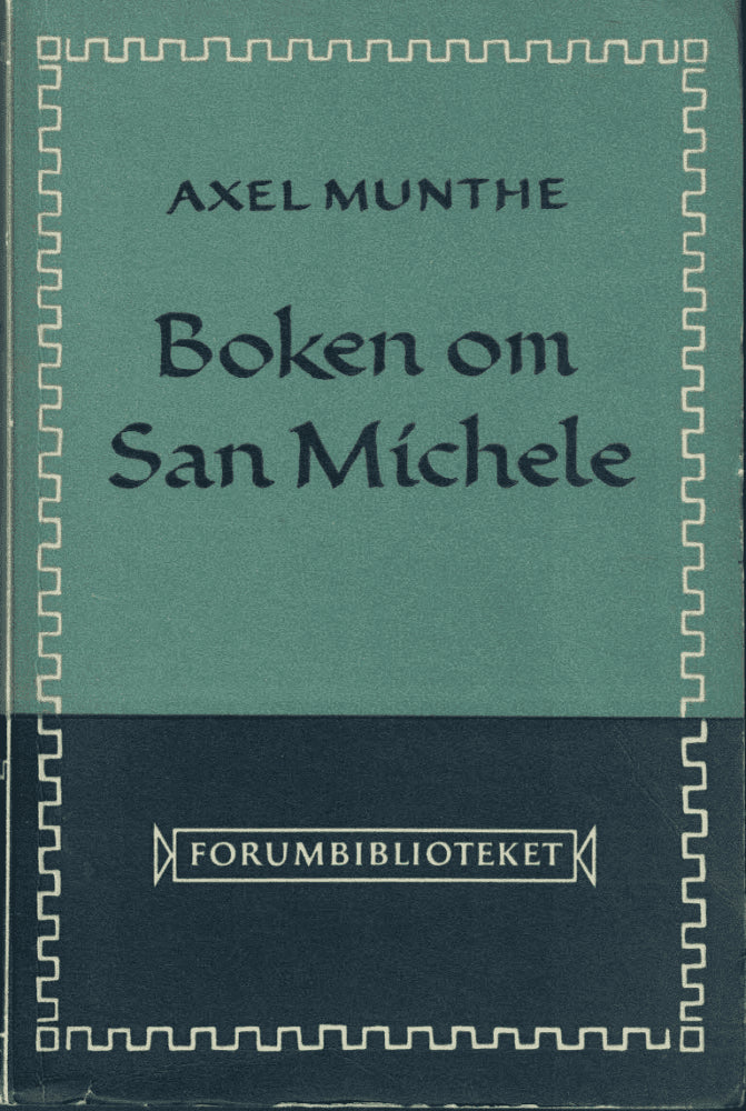Axel Munthe : Boken om San Míchele