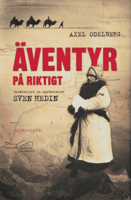 Axel Odelberg : Äventyr på riktigt